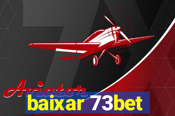 baixar 73bet